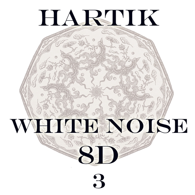 White noise 8D