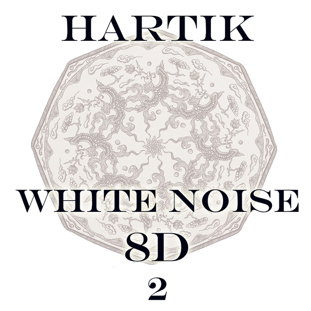 White noise 8D