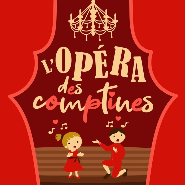 L'opéra des comptines