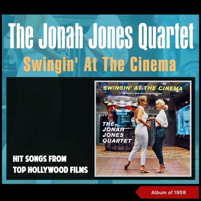 Couverture de Swingin' at the Cinema (Hit Songs from Top Hollywood Films)