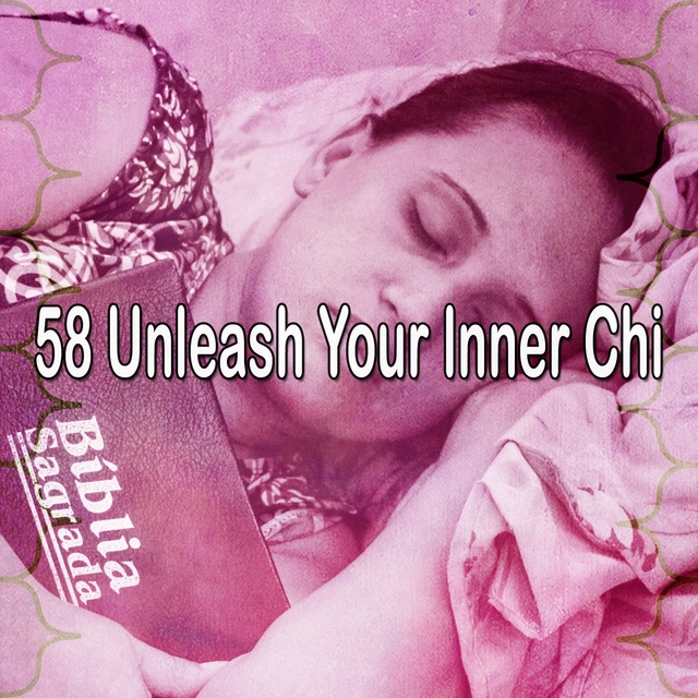 58 Unleash Your Inner Chi