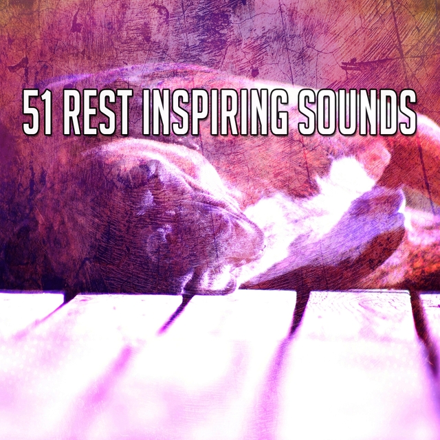 51 Rest Inspiring Sounds