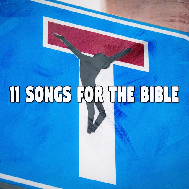 11 Songs for the Bible