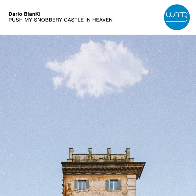 Couverture de PUSH MY SNOBBERY CASTLE IN HEAVEN