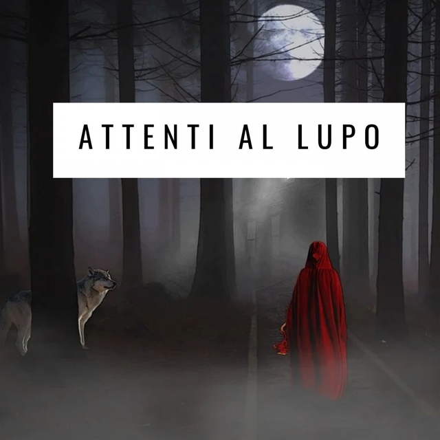 Attenti al lupo