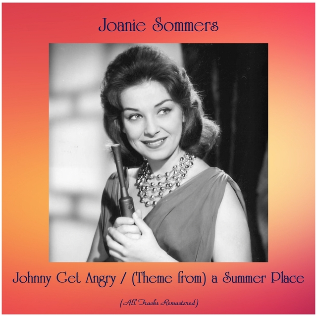 Johnny Get Angry / (Theme from) a Summer Place