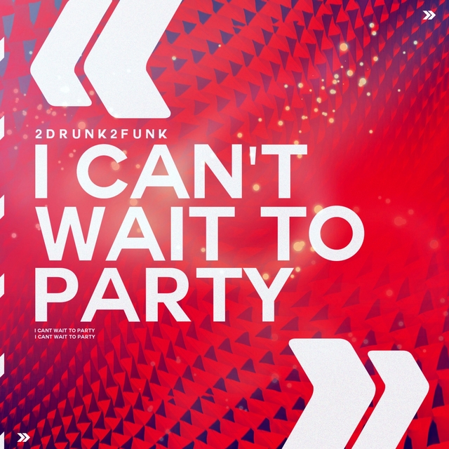 Couverture de I Can't Wait to Party