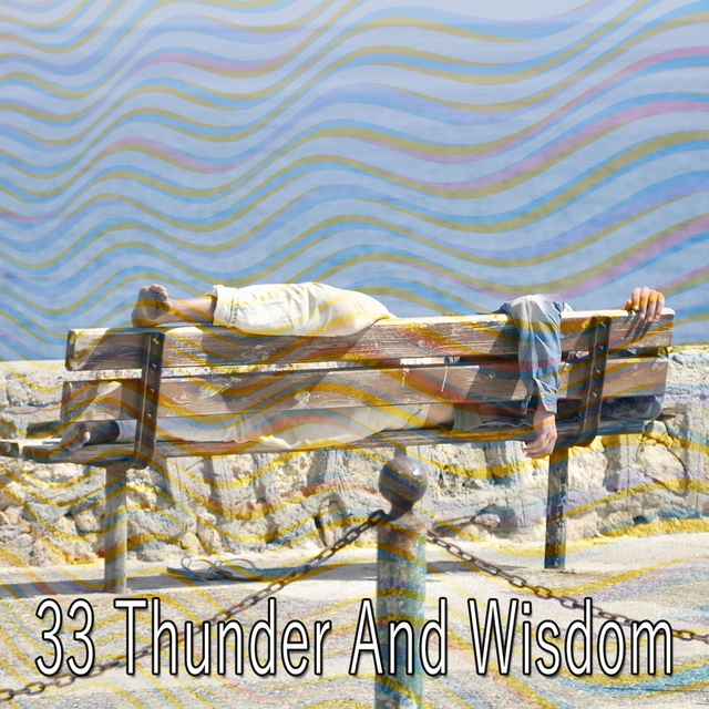 33 Thunder and Wisdom