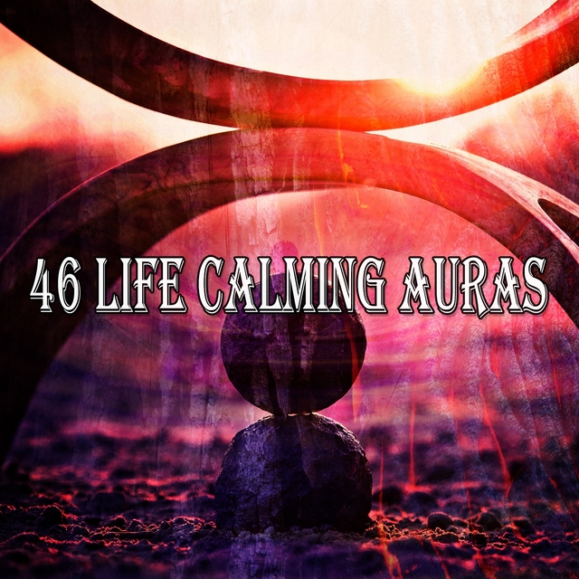 46 Life Calming Auras