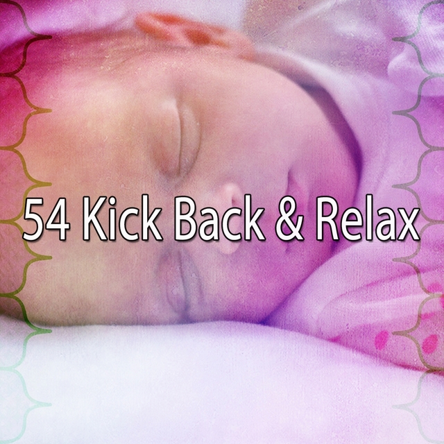 Couverture de 54 Kick Back & Relax