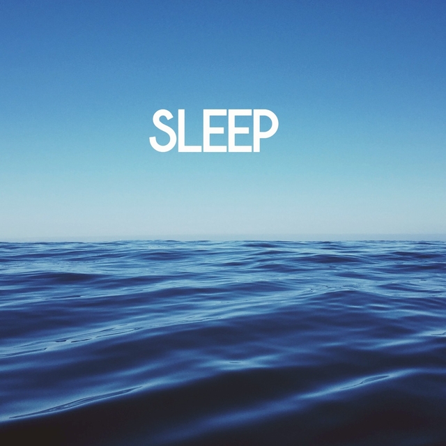 Sleep Music - The Ultimate Collection