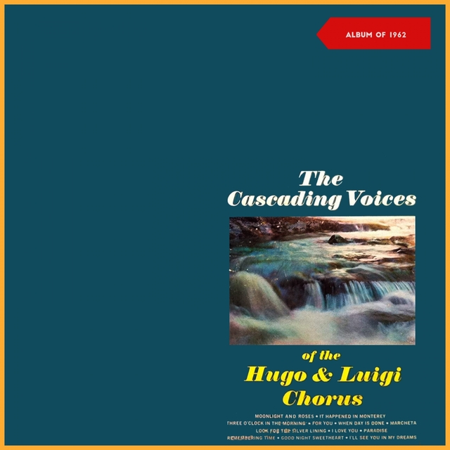 Couverture de The Cascading Voices Of The Hugo & Luigi Chorus