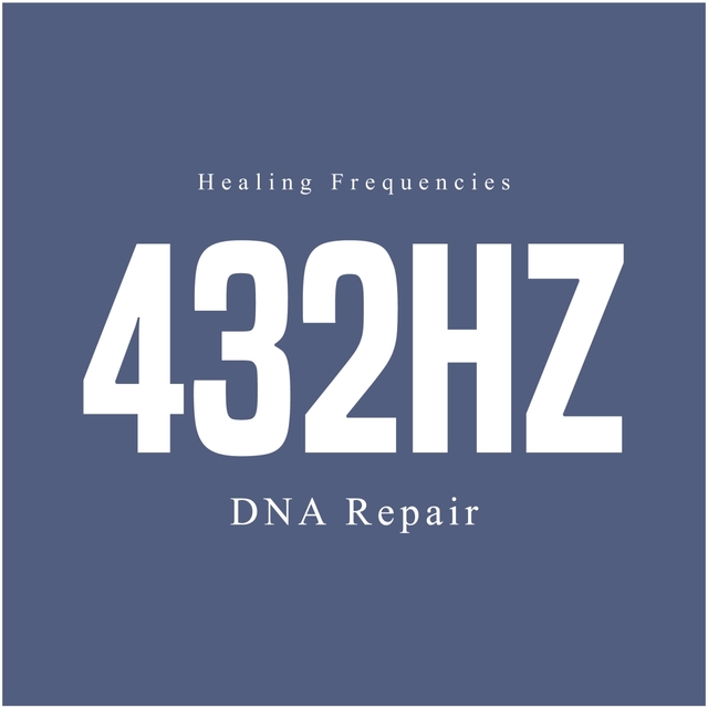 432Hz Dna Repair