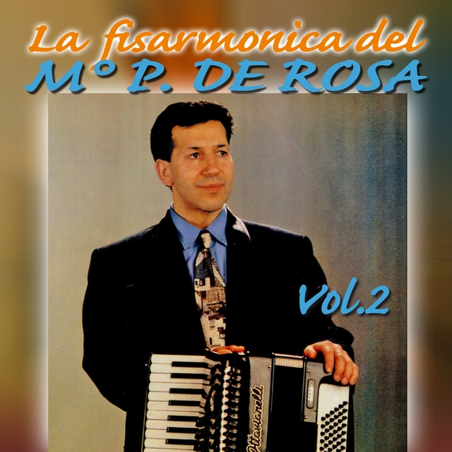 Couverture de La fisarmonica del m° p. De rosa, Vol. 2