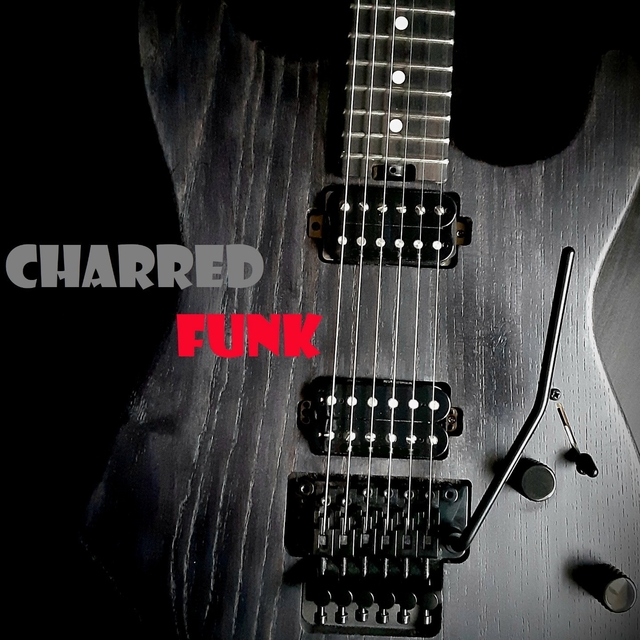 Charred Funk