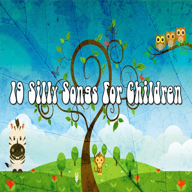 19 Silly Songs for Children