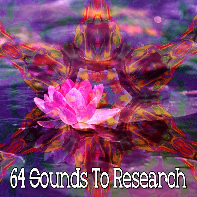 64 Sounds to Research