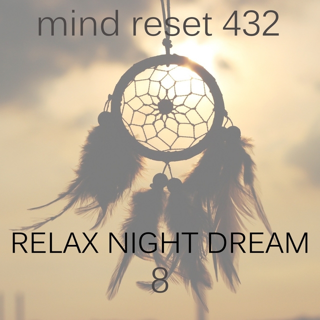 Relax night dream