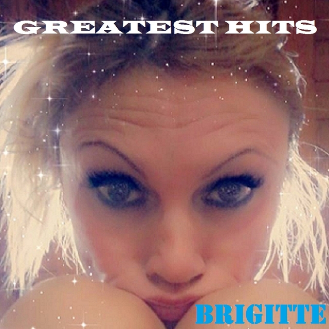 BRIGITTE GREATEST HITS