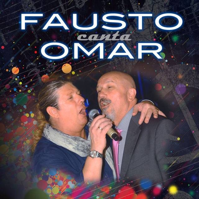 Fausto canta Omar