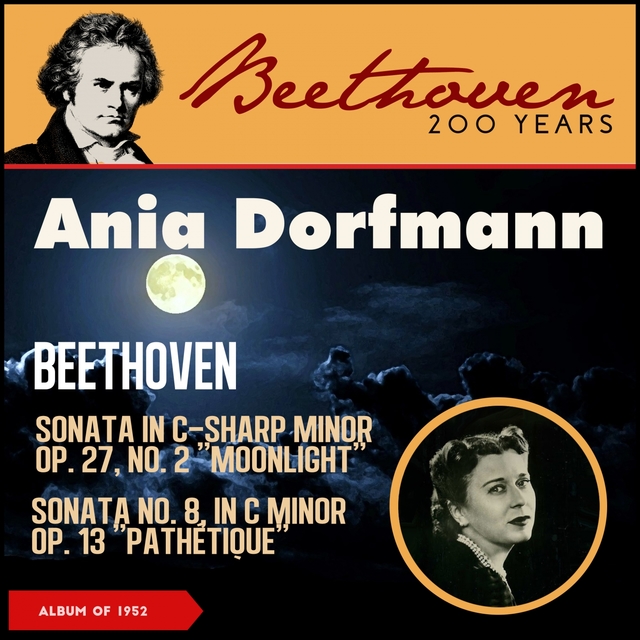 Beethoven: Piano Sonata No. 14 In C-Sharp Minor, Op. 27, No. 2 "Moonlight" - Sonata No. 8 In C Minor, Op. 13 "Pathétique"