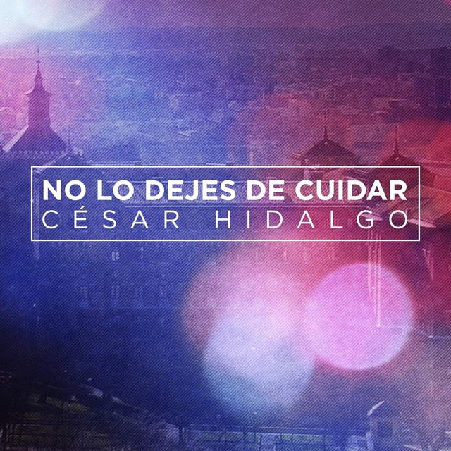 Couverture de No Lo Dejes de Cuidar