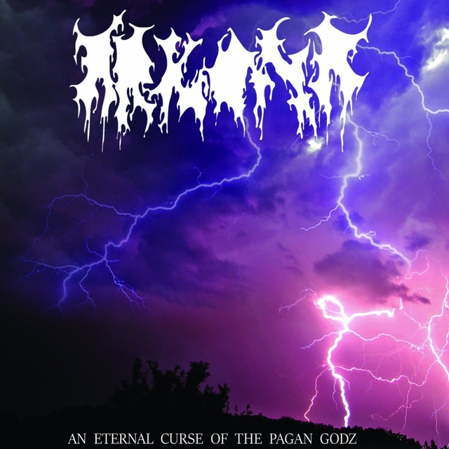 An Eternal Curse of the Pagan Godz