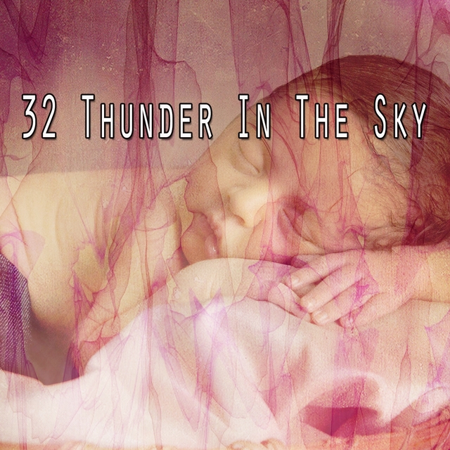 32 Thunder in the Sky