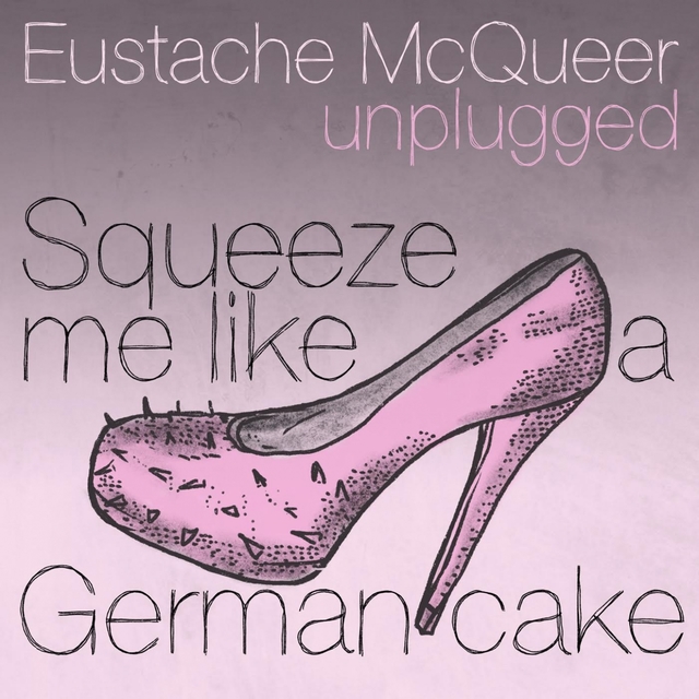 Couverture de Squeeze Me Like a German Cake