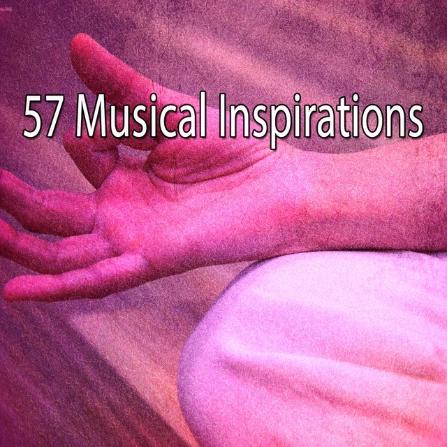 57 Musical Inspirations