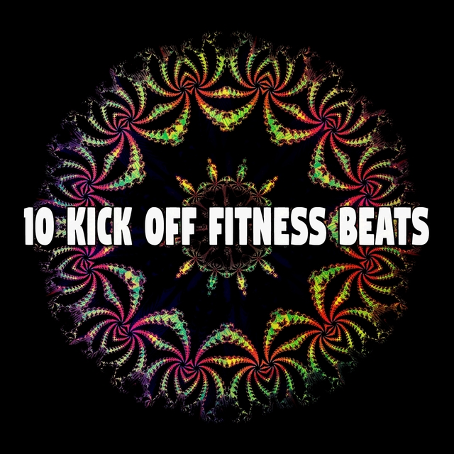 10 Kick Off Fitness Beats
