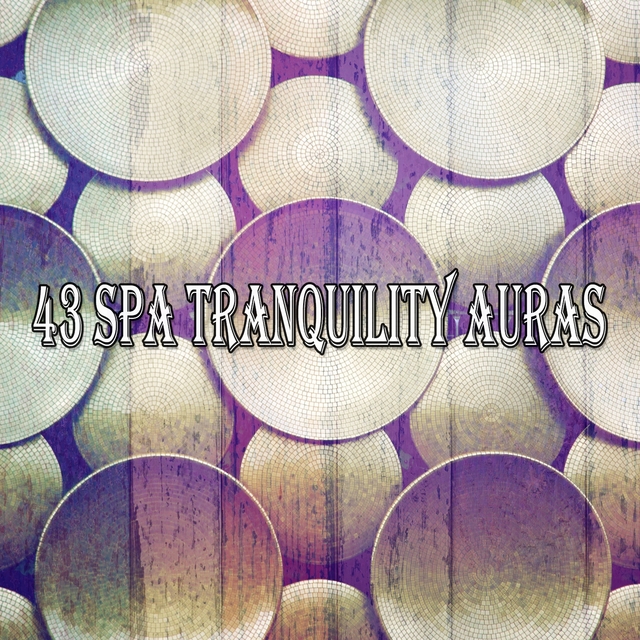 43 Spa Tranquility Auras