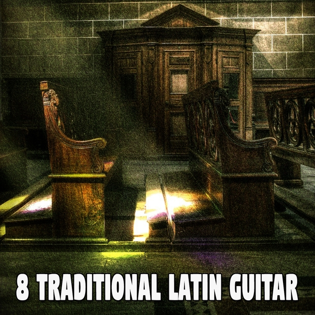 8 Traditional Latin Guitar