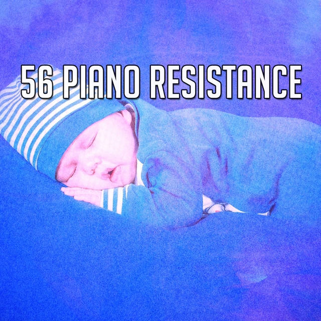 56 Piano Resistance