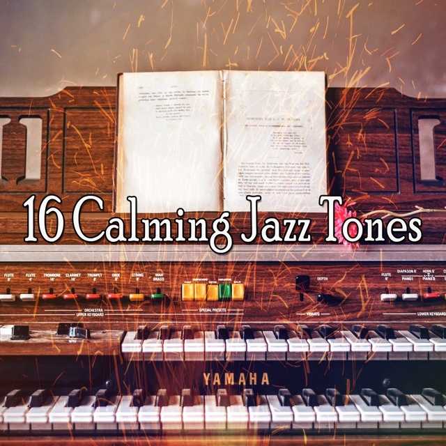 16 Calming Jazz Tones