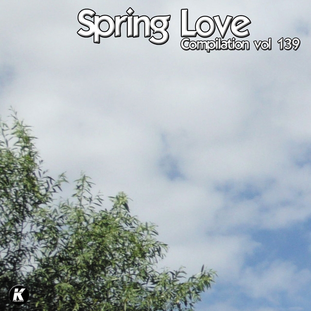 SPRING LOVE COMPILATION VOL 139