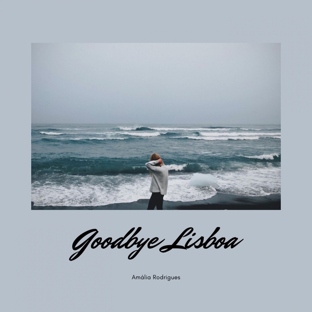 Couverture de Goodbye Lisboa