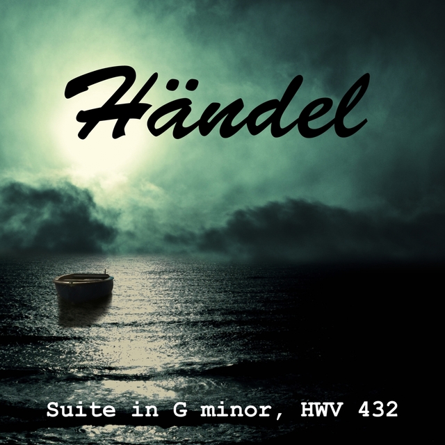 Händel Suite in G minor, HWV 432