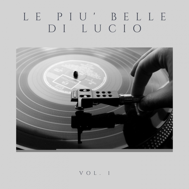 Le più belle di Lucio - Volume 1