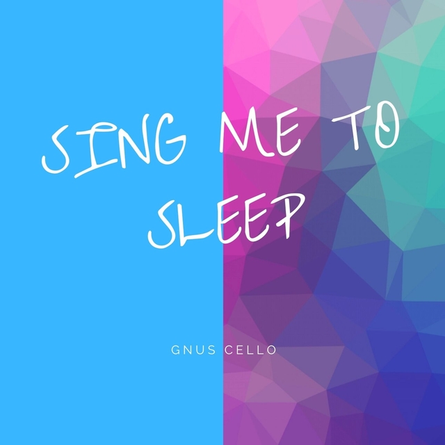 Couverture de Sing Me to Sleep