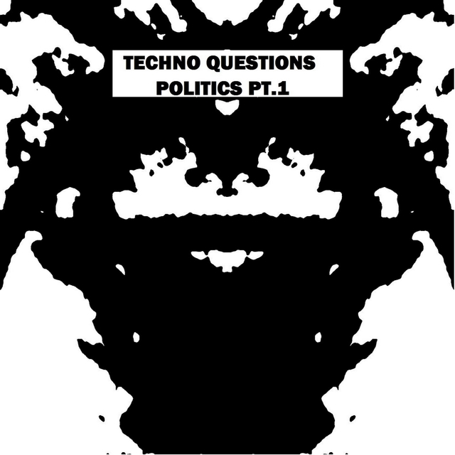 Techno Questions Politics