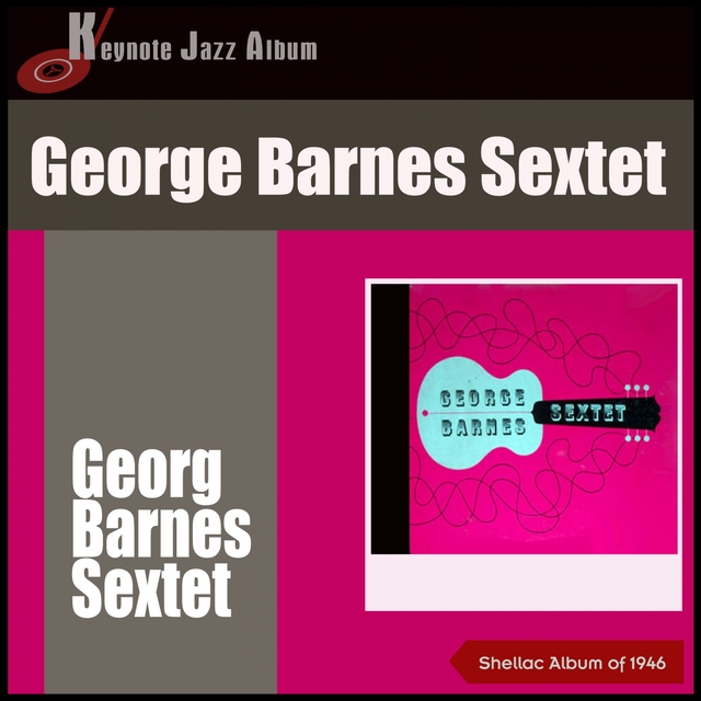 George Barnes Sextet