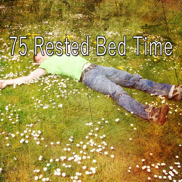 Couverture de 75 Rested Bed Time