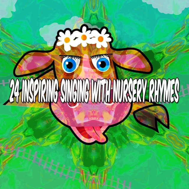 Couverture de 24 Inspiring Singing with Nursery Rhymes