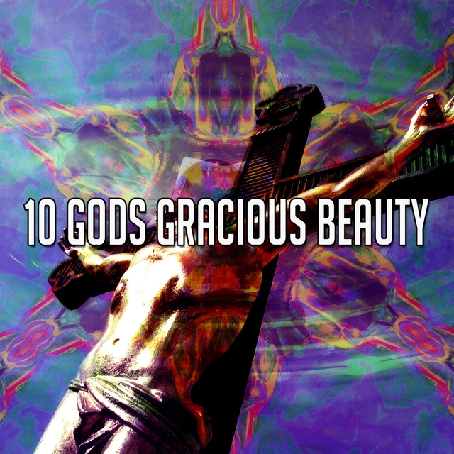 Couverture de 10 Gods Gracious Beauty