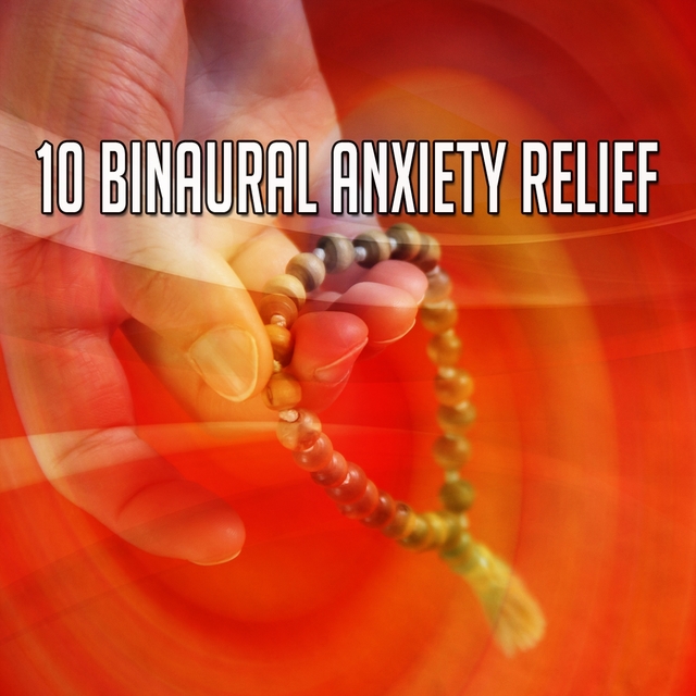 Couverture de 10 Binaural Anxiety Relief