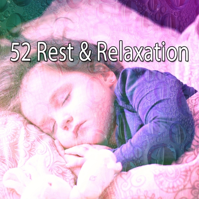 Couverture de 52 Rest & Relaxation