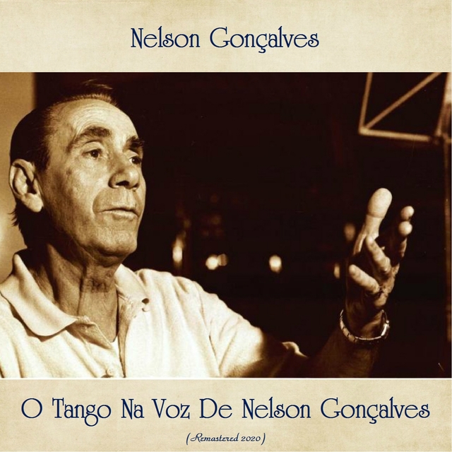 O Tango Na Voz De Nelson Gonçalves