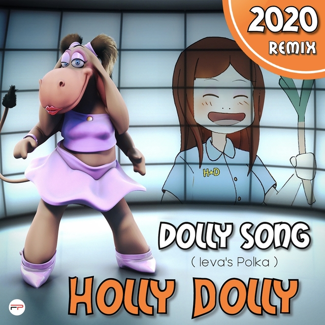 Dolly Song (Ieva's Polka) [2020 Remix Edit]