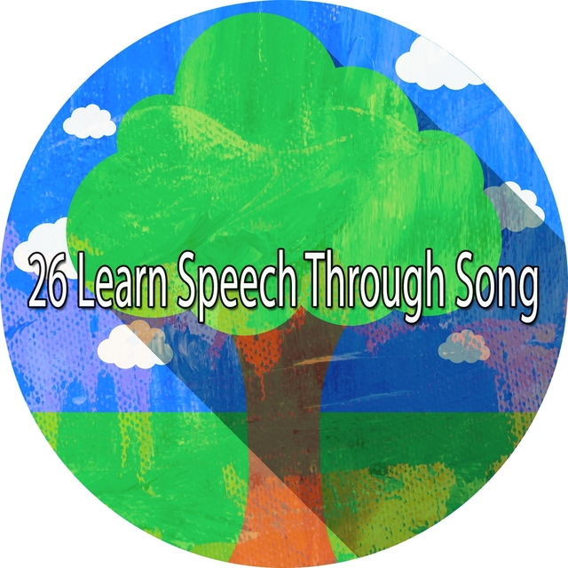 26 Learn Speech Through Song